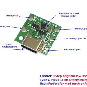 Mini Torch Brightness or Fan speed Li-ion Battery Charging Module Type-C